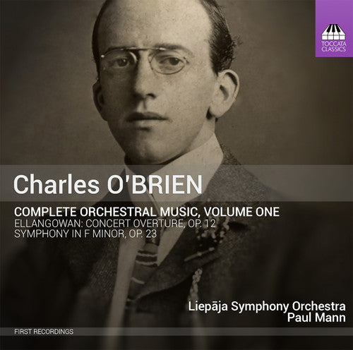 Obrien / Liepaja Symphony Orchestra / Mann - Complete Orchestral Music 1 [CD]