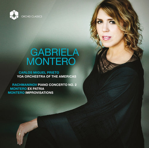 Rachmaninov / Montero / Yoa Orchestra Of The - Gabriela Montero - Piano Works [CD]