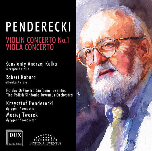 Penderecki / Kulka / Polish Sinfonia Iuventus Orch - Violin Concerto No.1 - Viola Concerto [CD]
