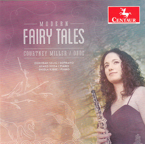 Schickele / Miller / Selig / Yoda / Kibbe - Modern Fairy Tales [CD]