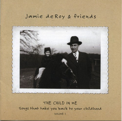 Jamie Deroy - The Child In Me, Vol. 1 [CD]