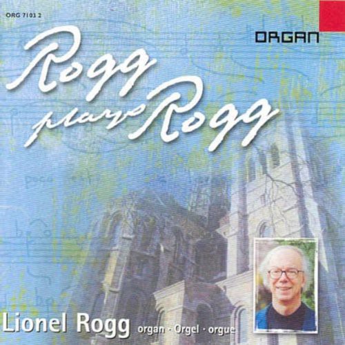 Lionel Rogg - Rogg Plays Rogg [CD]
