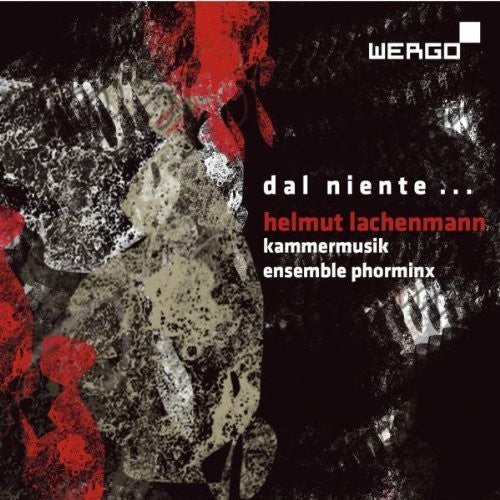 Lachenmann Dal Niente - Kammermusik / Various - Lachenmann: Dal Niente - Kammermusik / Various [CD]