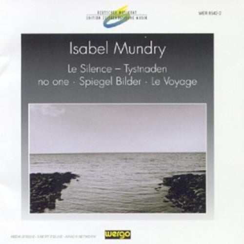 Klangforum Wien - Mundry: Le Silence Tystnaden [CD]