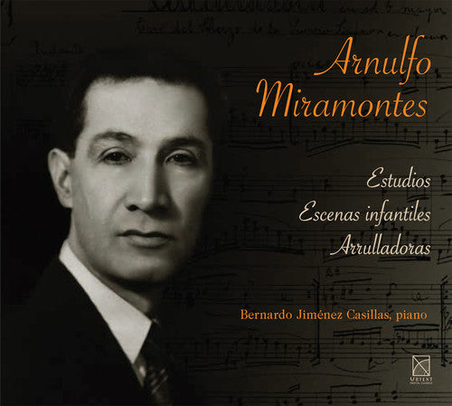 Arnulfo Miramontes / Jimenez Casillas,Bernardo - Estudio - Escenas Infantiles - Arrulladoras [CD]