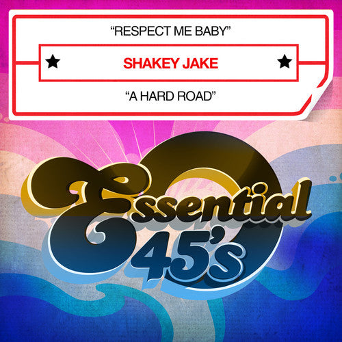 Shakey Jake - Respect Me Baby / a Hard Road [CD]