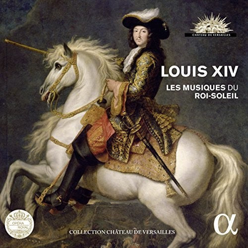 Louis Xiv Musiques Du Roi-Soleil / Various Uk - Louis Xiv - Les Musiques Du Roi-Soleil [CD]
