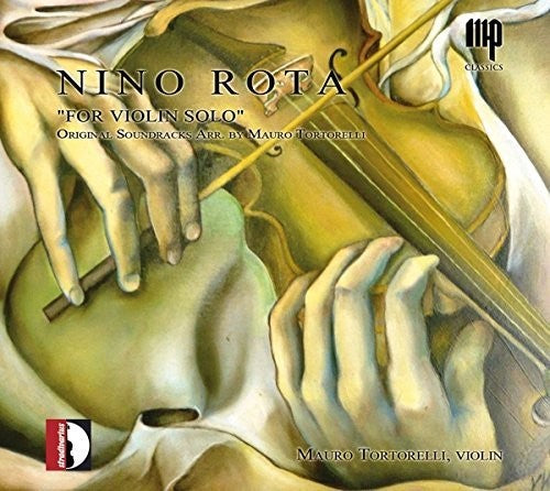 Mauro Tortorelli - Nino Rota For Violin Solo [Digipak]