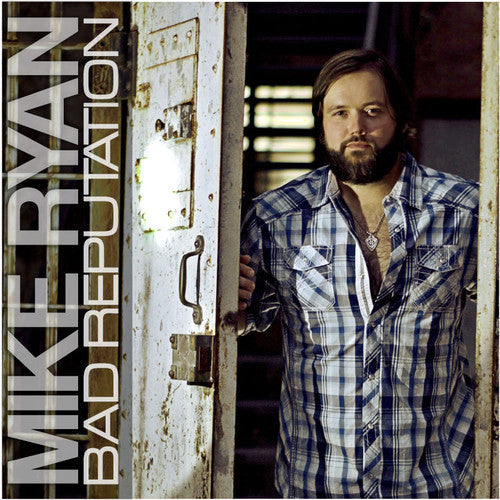 Mike Ryan - Bad Reputation [CD]