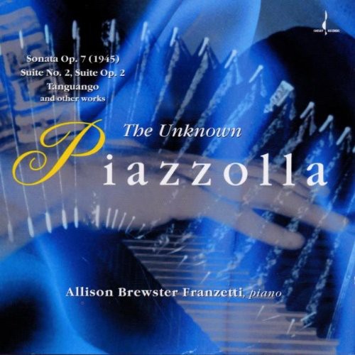 Allison Brewster Franzetti - Unknown Piazzolla [CD]