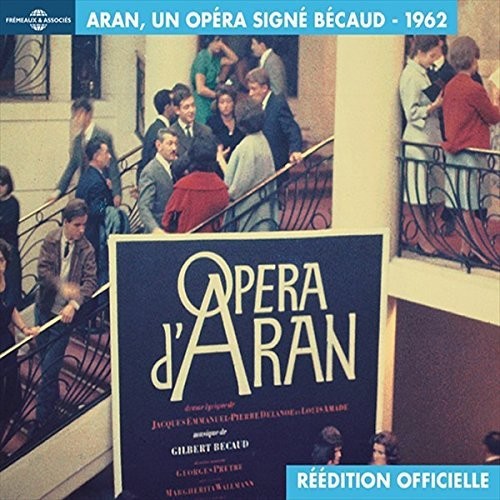 Gilbert Becaud - Opera D Aran Un Opera Signe Becaud [CD]