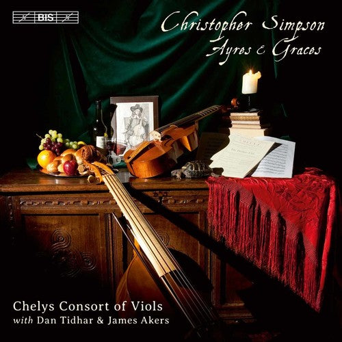 Simpson / Chelys Consort Of Viols / Tidhar - Ayres & Graces [CD]