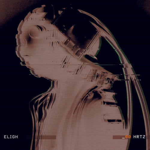 Eligh - 80 Hrtz [Digipak]