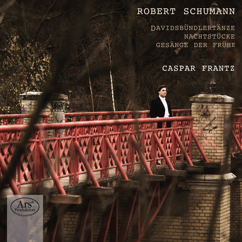 Schumann / Caspar Frantz - Davidsbuendlertaenze - Nachtstuecke - Gesaenge Der [CD]