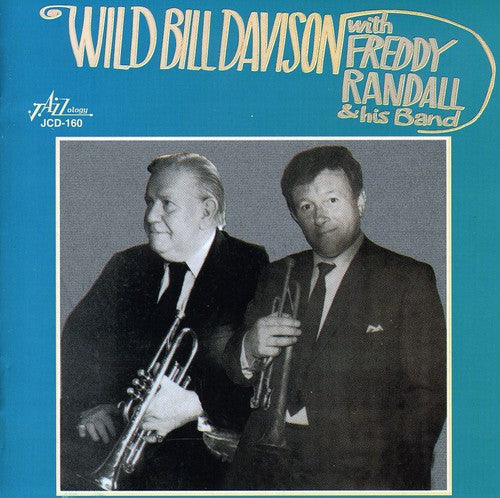 Davison/Randall - Wild Bill Davison with Freddie Randall [CD]