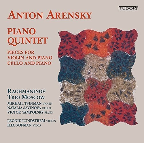 Arensky / Rachmaninov Trio Moscow / Lundstrem - Piano Quintet - Pieces for Violin & Piano - Pieces [CD]