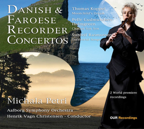 MICHALA PETRI - Danish & Faroese Recorder Concertos [CD]