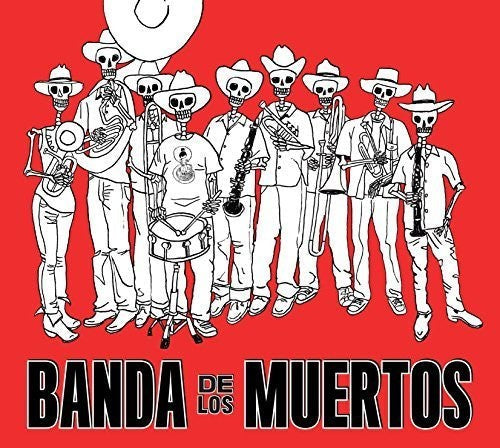 Banda De Los Muertos - Banda de los Muertos [CD]