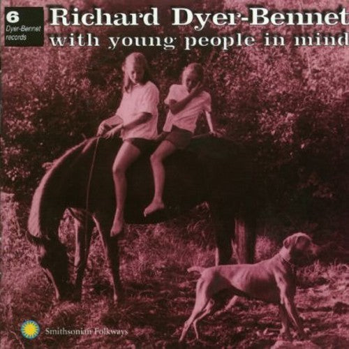 Dyer-Richard Bennet - With Young People in Mind [CD]