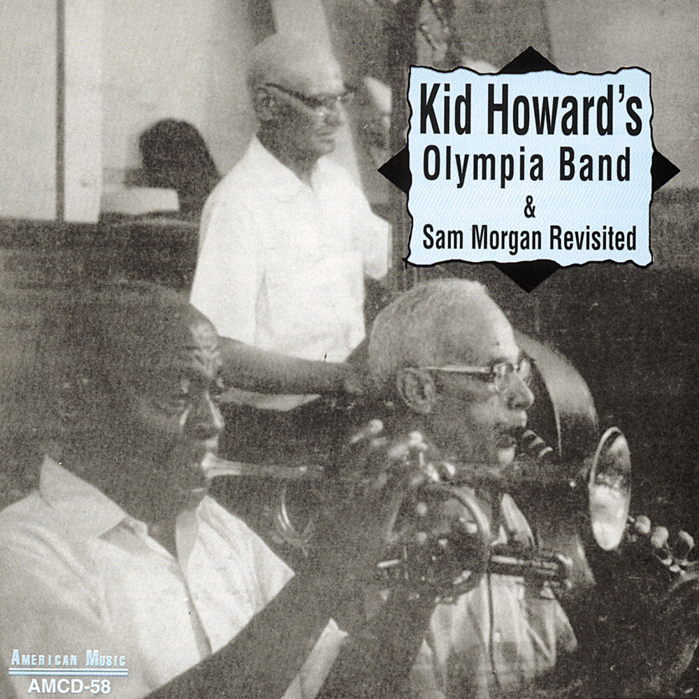 Kid Howard - Olympia Band and Sam Morgan Revisited [CD]