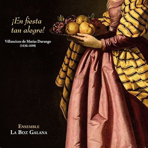 Ensemble La Boz Galana - En Fiesta Tan Alegre [CD]