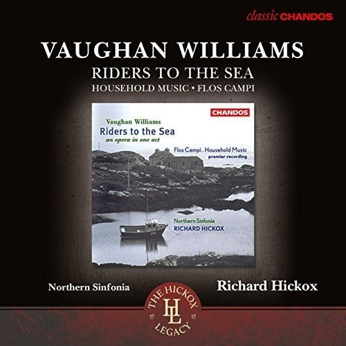 Vaughan Williams / Dukes / The Sinfonia Chorus - Riders to the Sea - Household Music - Flos Campi [CD]
