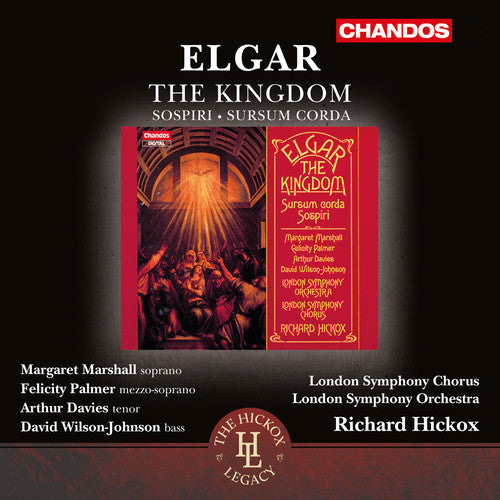 Elgar / London Symphony Orchestra & Chorus - The Kingdom - Sospiri - Sursum Corda (The Hick) [CD]