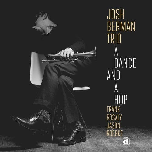 Josh Berman - Dance & a Hop [CD]