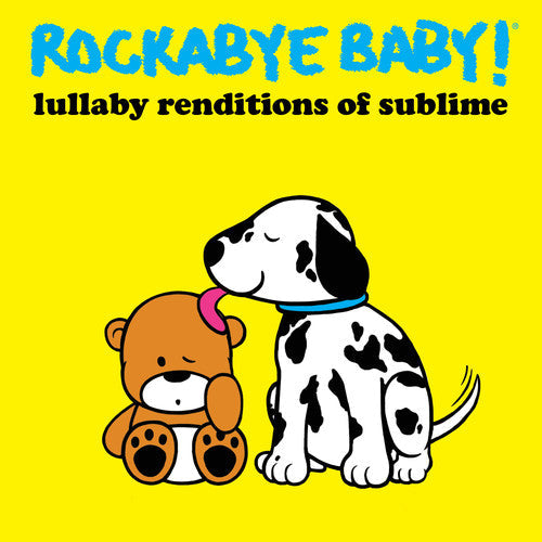 Rockabye Baby! - Lullaby Renditions of Sublime [CD]