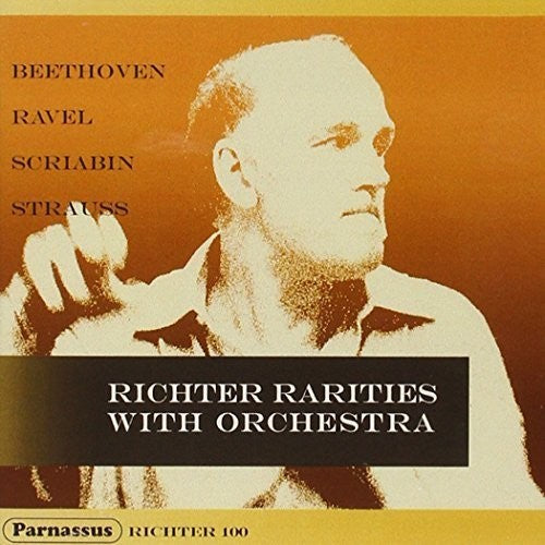 Richter / Beethoven / Ravel / Scriabin / Strauss - Richter Rarities with Orchestra [CD]