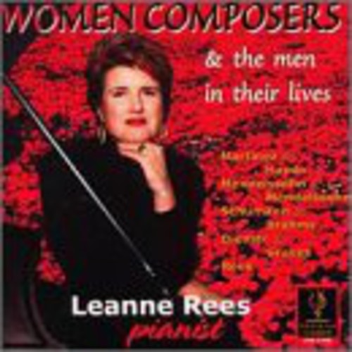 Leanne Rees - Women Composers & the Men in Their Lives [CD]