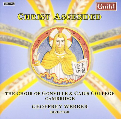 The Choir of Gonville - Christ Ascended [CD]