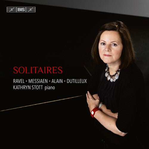 Dutilleux / Kathryn Stott - Solitaires - French Works for Solo Piano [CD]