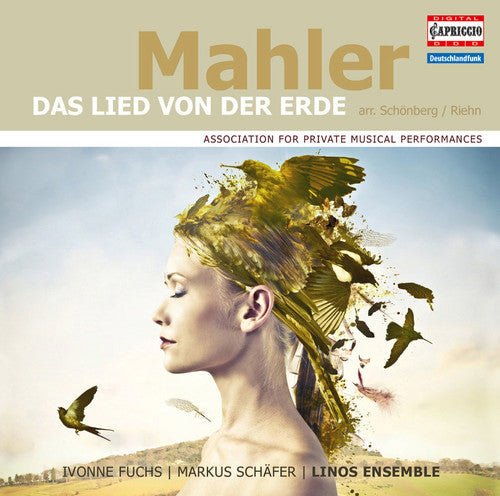 Mahler / Fuchs / Schaefer / Linos Ensemble - Lied Von Der Erde (Arr. By Schoenberg & Riehn) [CD]