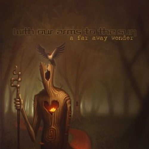 With Our Arms to the Sun - A Far Away Wonder [CD]