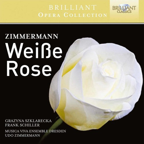 Grazyna Szklarecka/Frank Schiller /Musica Viva Ens - Udo Zimmermann: Weisse Rose [CD]