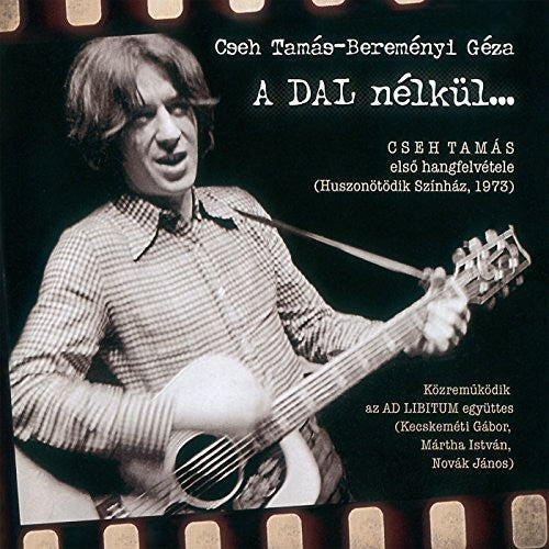 Cseh / Cseh / Ad Libitum Ensemble / Martha - A Dal Nelkul [CD]