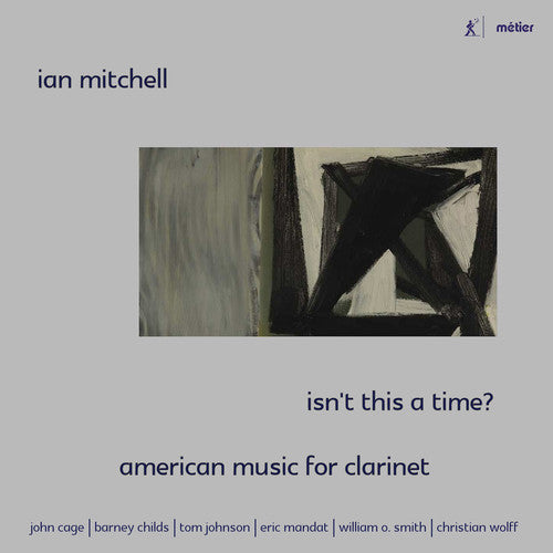 Smith / Mitchell / Atkinosn / Szram / Trinity Laba - Isn't This a Time - American Music for Clarinet [CD]