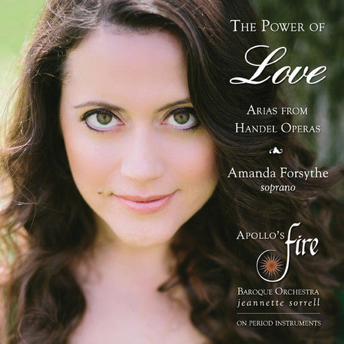 Handel / Apollos Fire / Sorrell - Power of Love: Arias from Handel Operas [CD]