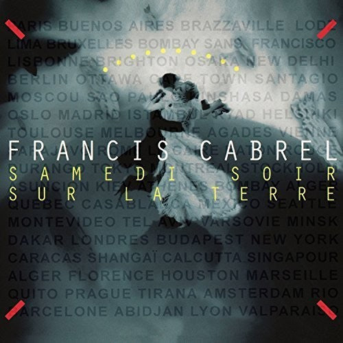 Francis Cabrel - Samedi Soir Sur la Terre [CD]