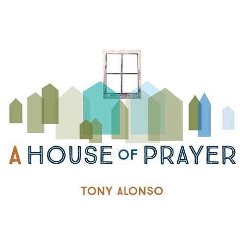 Tony Alonso /Haugen,Marty - A House of Prayer [CD]