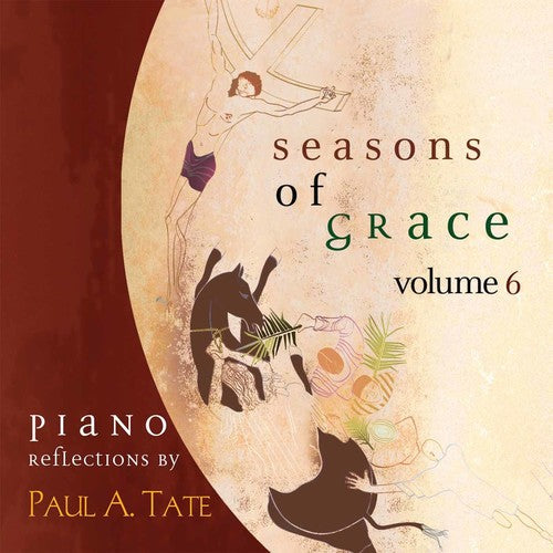 Paul Tate - Seasons of Grace Vol. 6 Music CD