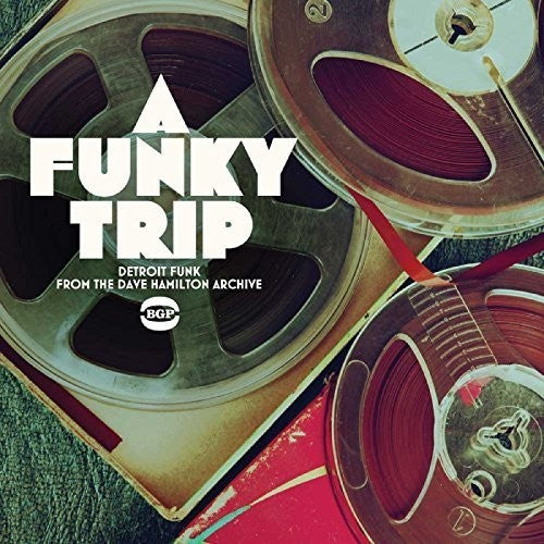Funky Trip:detroit Funk From Dave Hamilton Archive - Funky Trip:detroit Funk From Dave Hamilton Archive - Vinyl Record