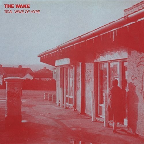 The Wake - Tidal Wave of Hype [CD]
