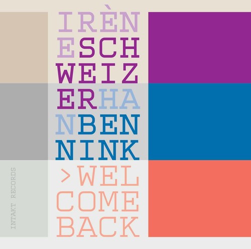 Schweizer / Bennink - Welcome Back [CD]
