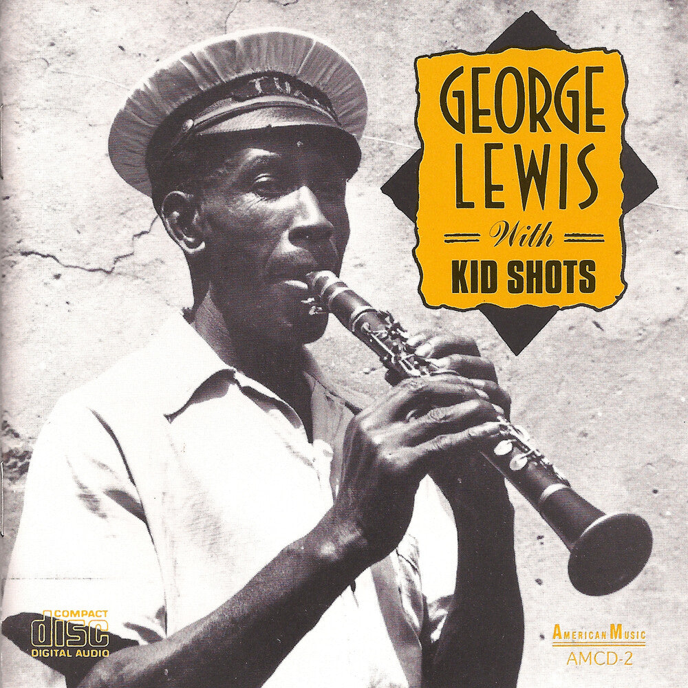 George Lewis - With Kid Shots [CD]