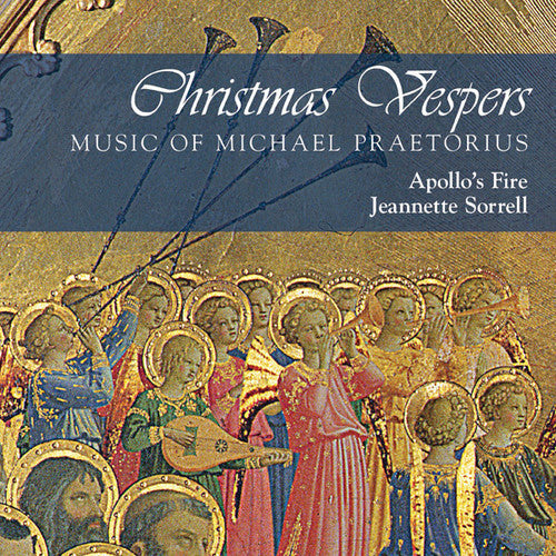Apollos Fire / Sorrell - Christmas Vespers: Music of Michael Praetorius [CD]