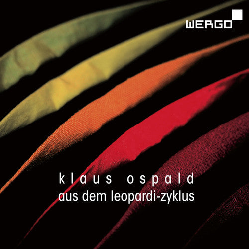 Ospald / Peter Hirsch / Huber,Rupert - Aus Dem Leopardi-Zyklus [CD]