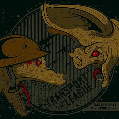 Transport League - Napalm Bats & Suicide Dogs [LP] Vinyl Record