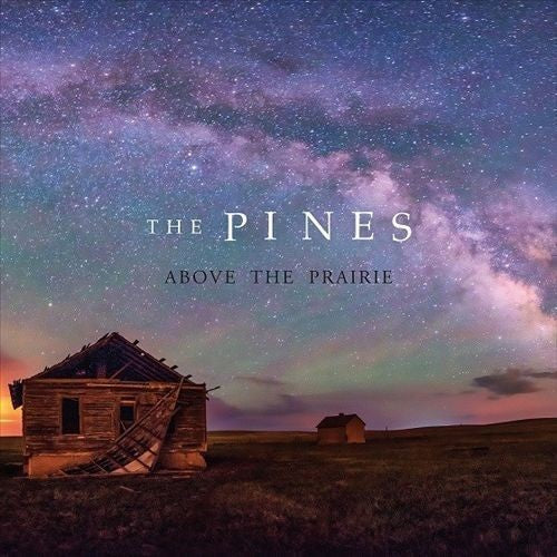Pines - Above the Prairie [CD]